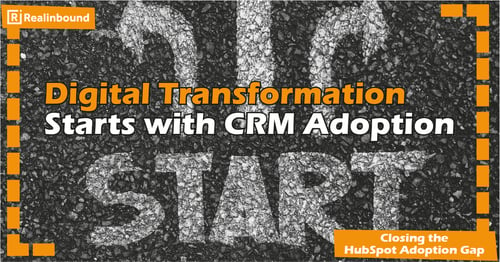 Digital Transformation Starts with CRM Adoption