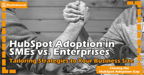 HubSpot Adoption in SMEs vs. Enterprises 