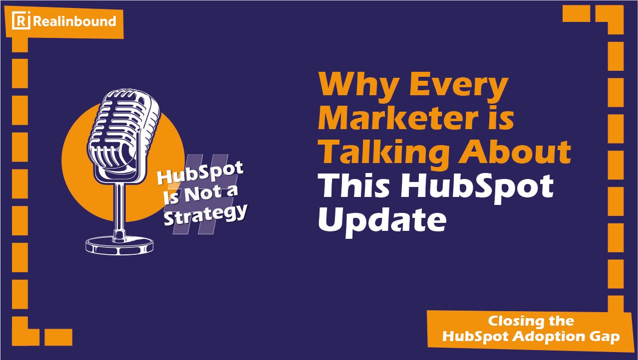 Why Every Marketer is Talking About This HubSpot Update